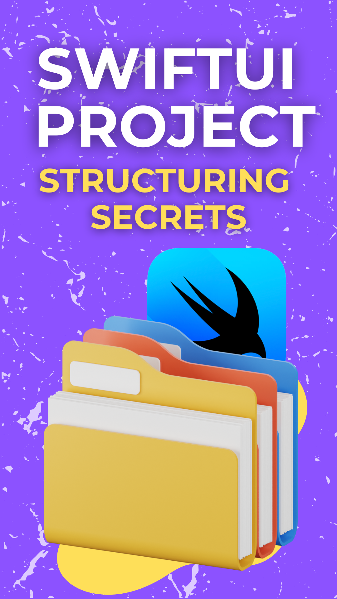 SwiftUI Project Structuring Secrets