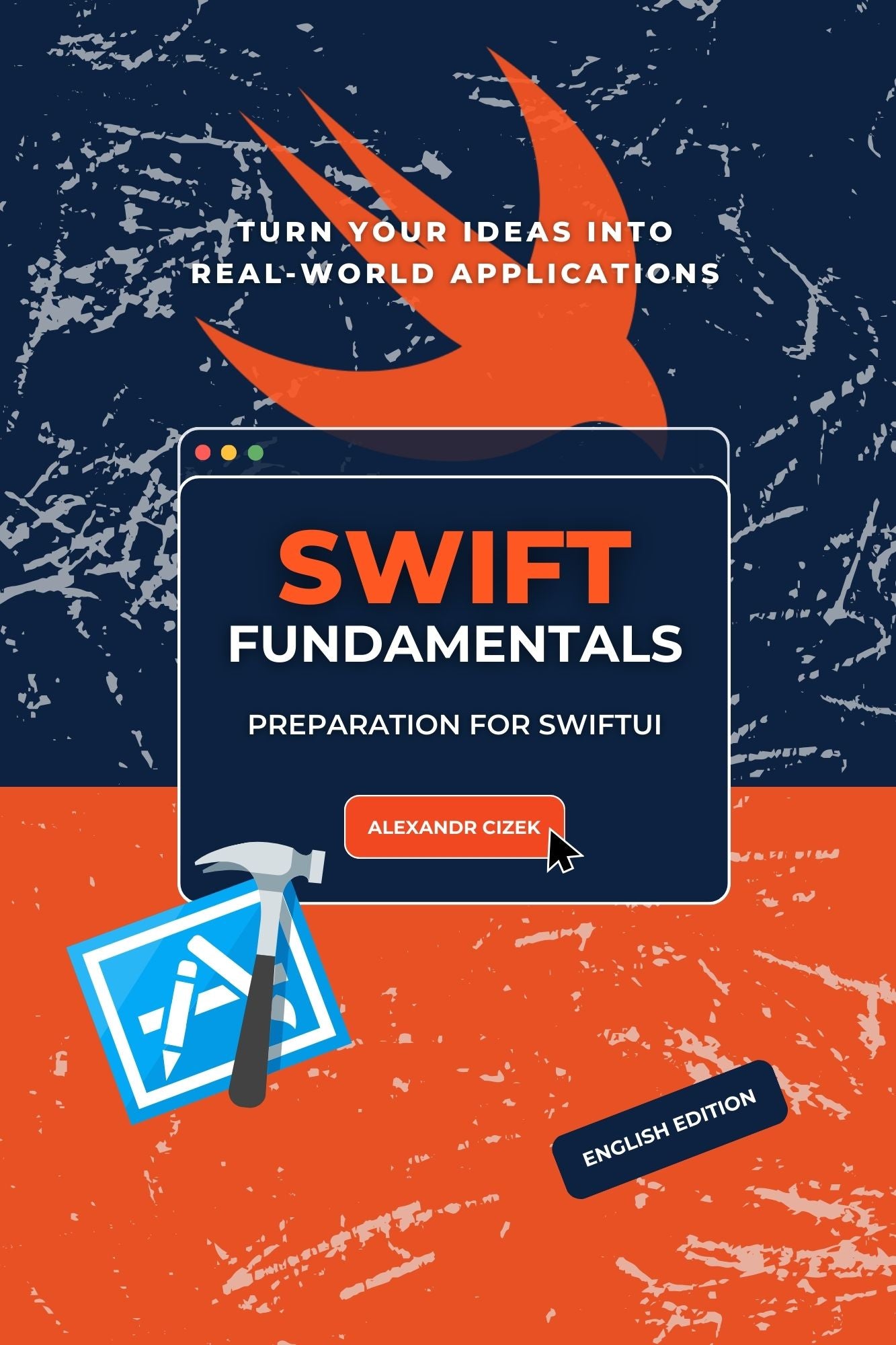 Swift Fundamentals: Preparation For SwiftUI eBook