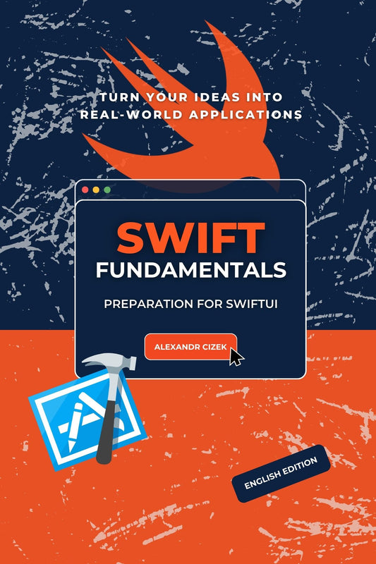 Swift Fundamentals: Preparation For SwiftUI eBook