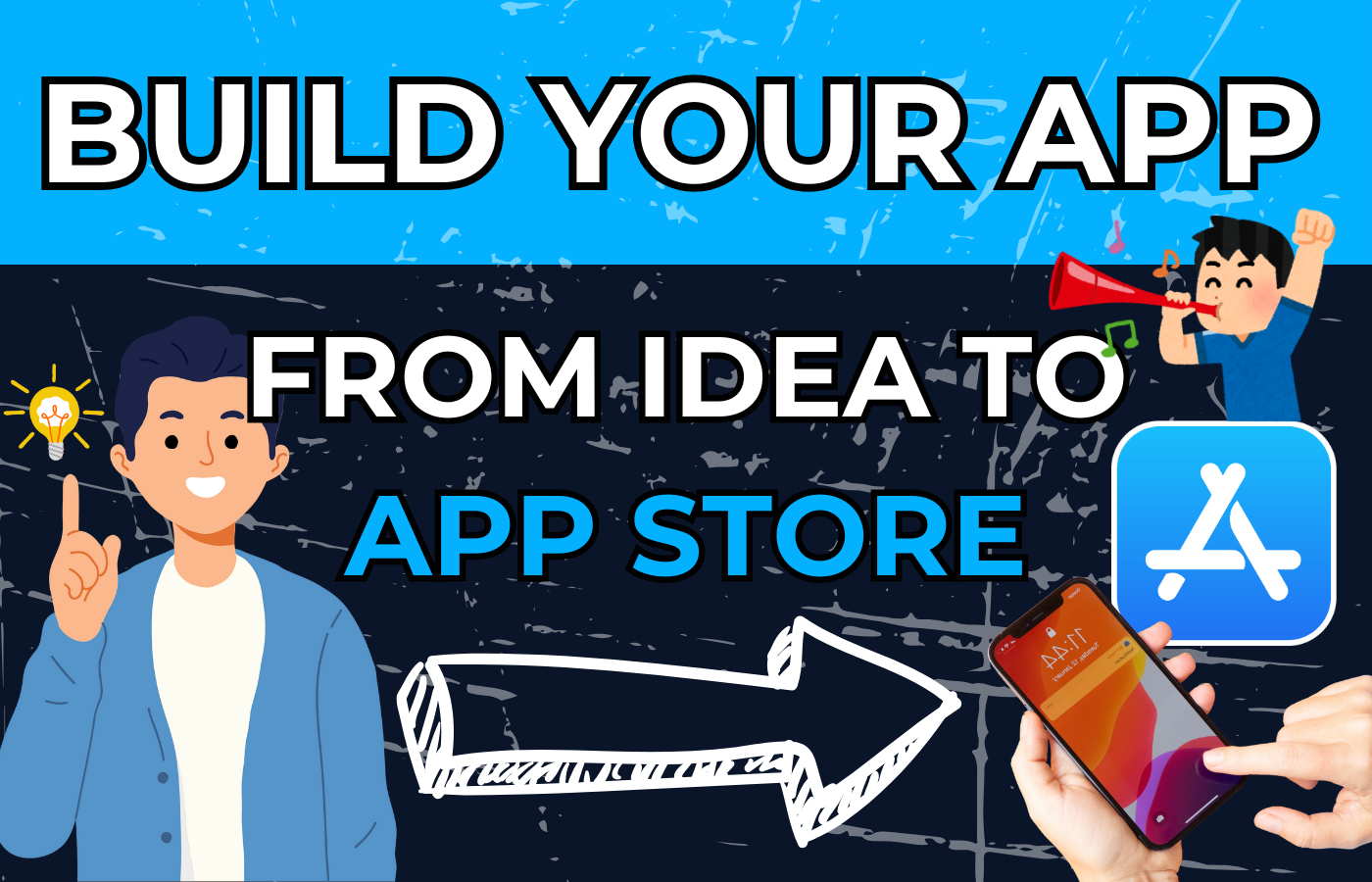 Build Your App: From Idea to App Store